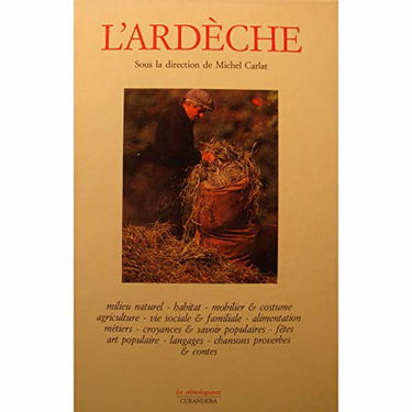L'Ardèche (Les Éthnologiques)