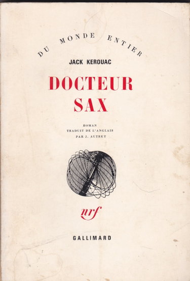 Couverture de Jack Kerouac. Docteur Sax : EDoctor Saxe. Traduit de l'anglais par J. Jean Autret par Jack Kerouac
