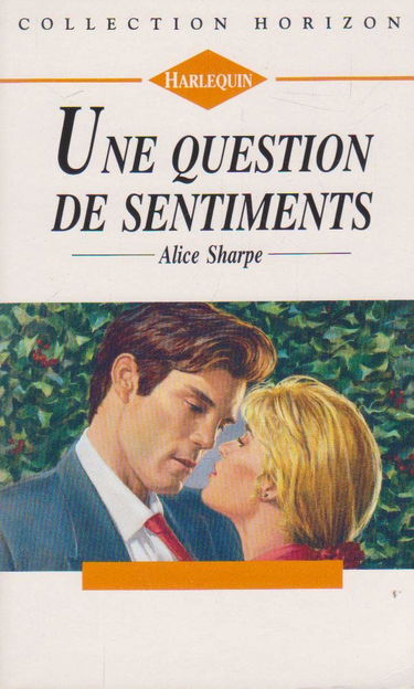 Une question de sentiments (Collection Horizon)