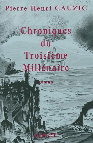 Chroniques du troisième millénaire