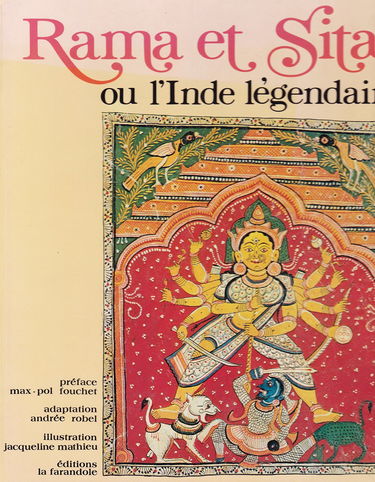 Rama et Sita : Ou l'Inde légendaire