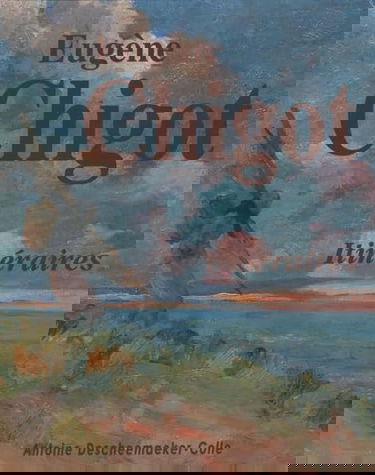 Eugène Chigot Itinéraires