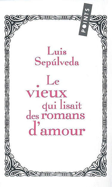 Le vieux qui lisait des romans d'amour. Le neveu d'Amérique