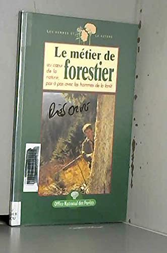 Le métier de forestier