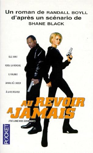 Couverture de Au revoir à jamais : d'après un scénario de Shane Black