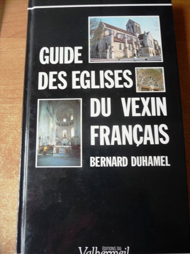 Couverture de Guide des églises du Vexin français