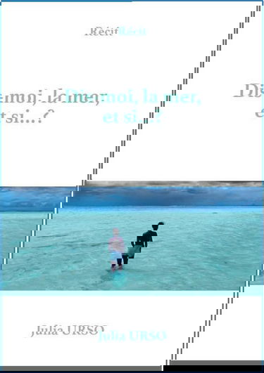 Dis-moi, la mer, et si...?