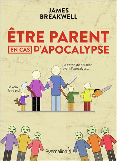 Etre parent en cas d'apocalypse