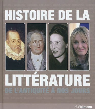 Histoire de la littérature : de l'Antiquité à nos jours