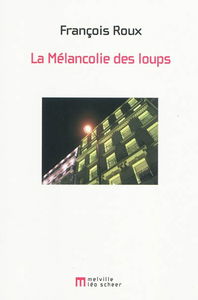 La mélancolie des loups