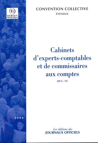 Cabinets d'experts-comptables et de commissaires aux comptes : convention collective nationale du 9 décembre 1974 (étendue par arrêté du 30 mai 1975) : IDCC 787