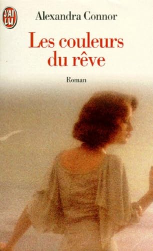 Les couleurs du rêve