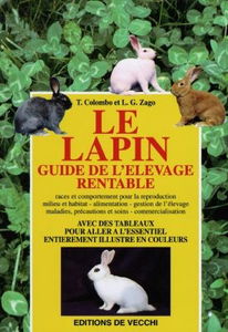 Le lapin : guide de l'élevage rentable