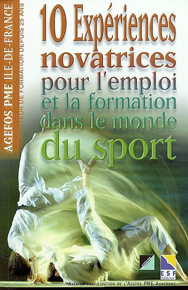 10 expériences novatrices pour l'emploi et la formation dans le monde du sport