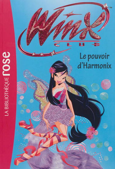 Winx Club. Vol. 48. Le pouvoir d'Harmonix