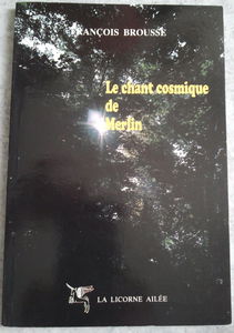 Le chant cosmique de Merlin