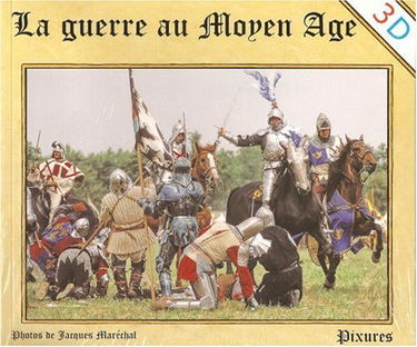 La guerre au Moyen Age