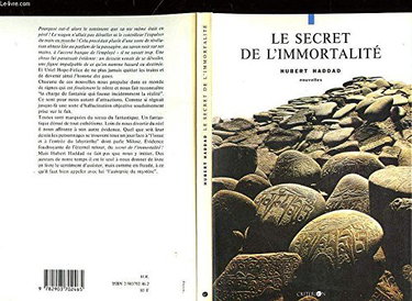 Le secret de l'immortalité