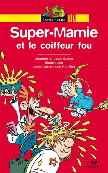 Super-Mamie. Super-Mamie et le coiffeur fou