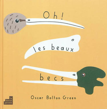 Oh !, les beaux becs