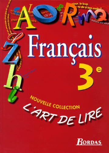 Français, 3e : livre de l'élève