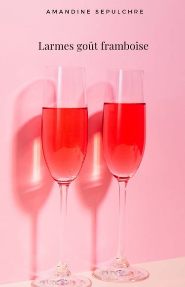 Couverture de Larmes goût framboise