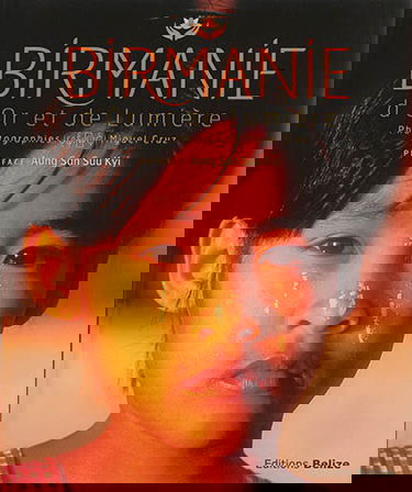 Birmanie d'or et de lumière