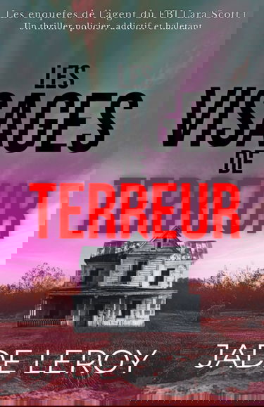 Les visages de terreur: Un thriller policier, addictif et haletant