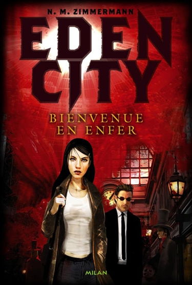 Edencity. Vol. 1. Bienvenue en enfer