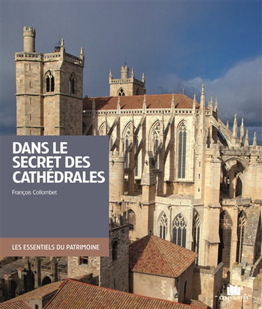 Dans le secret des cathédrales