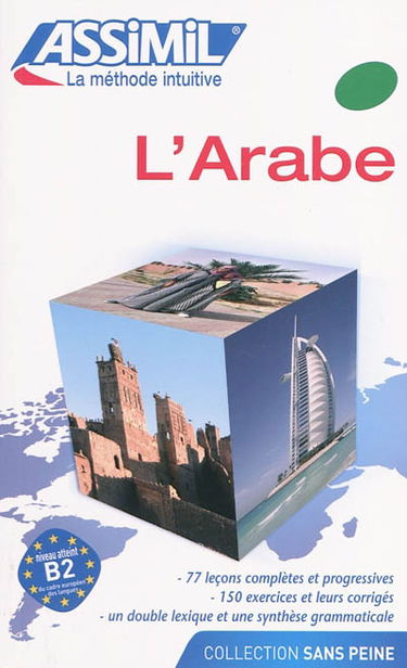 L'arabe : niveau atteint B2 du Centre européen des langues