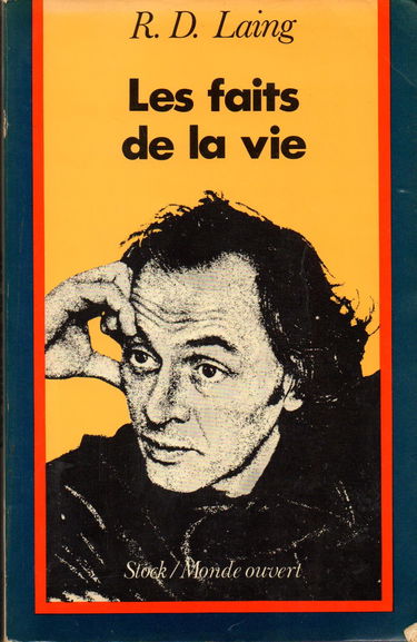 Les faits de la vie : essai sur les émotions, les faits et les fantasmes