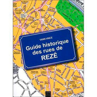 Guide historique des rues de Rezé