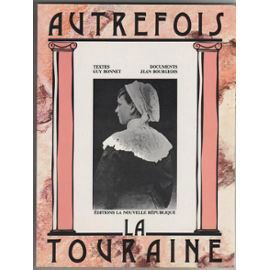 AUTREFOIS LA TOURAINE