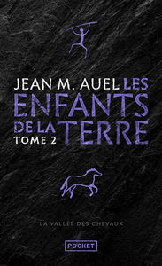 Les enfants de la Terre. Vol. 2. La vallée des chevaux