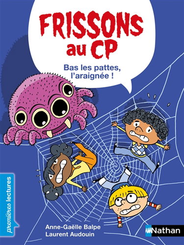 Couverture de Frissons au CP. Bas les pattes, l'araignée !