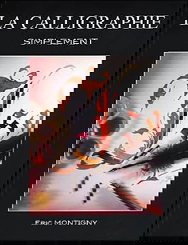 La calligraphie simplement