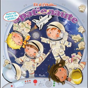 Et si j'étais... spationaute