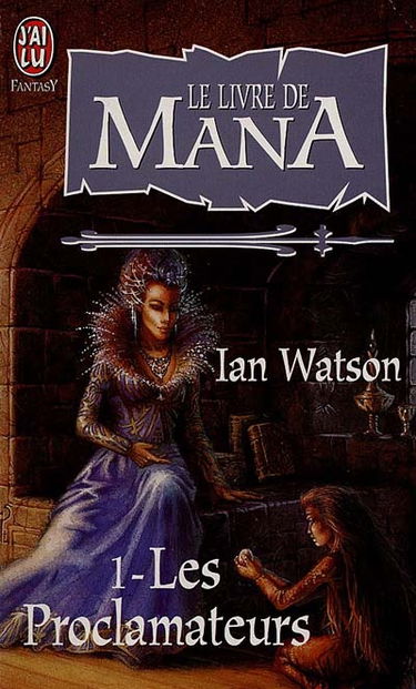 Le livre de Mana. Vol. 1. Les proclamateurs