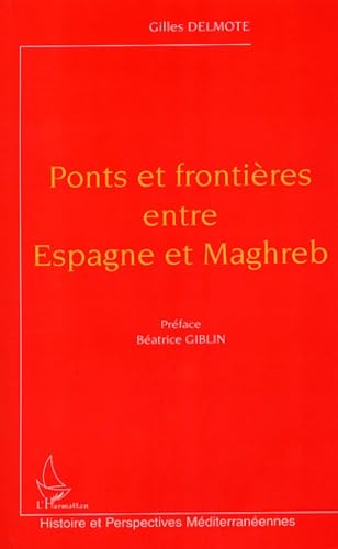 Ponts et frontières entre Espagne et Maghreb
