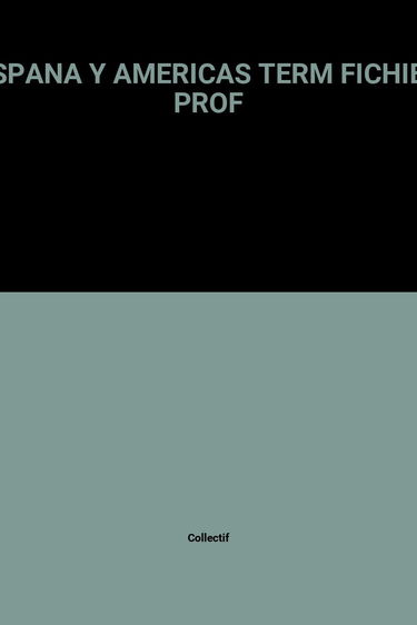 Espana Y Americas Term Fichier Prof