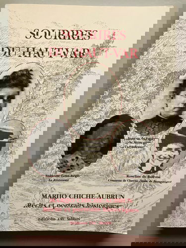 Sourires du Haut-Var : récits et portraits historiques