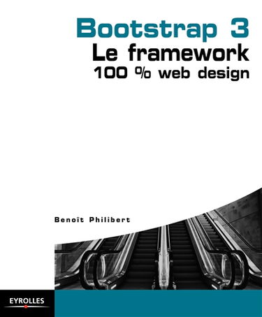 Bootstrap 3 : le framework 100 % web design