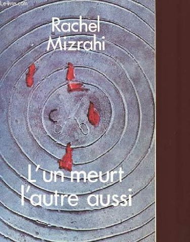 L'Un meurt, l'autre aussi : Errance