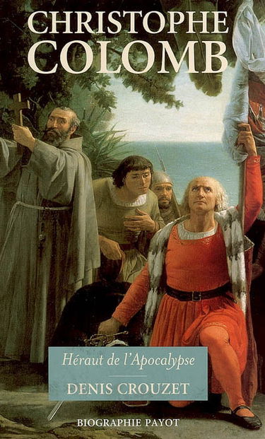 Christophe Colomb : héraut de l'apocalypse