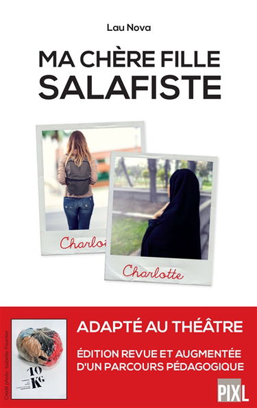 Ma chère fille salafiste : de la conversion de ma fille à l'âge de 12 ans à son appartenance à la communauté salafiste