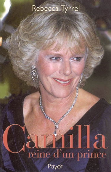 Camilla : reine d'un prince