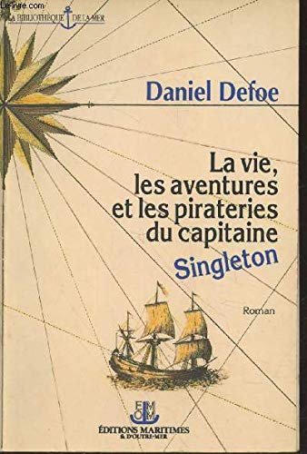 La Vie, les aventures et les pirateries du capitaine Singleton