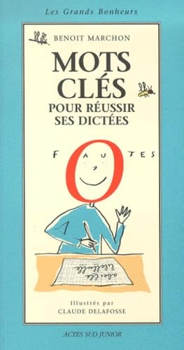 Mots clés pour réussir ses dictées