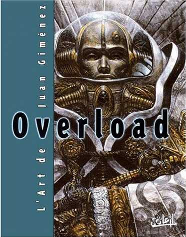 Overload : l'art de Juan Giménez